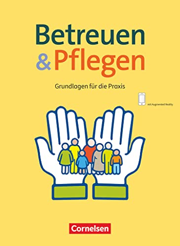 Basis Beruf - Betreuen und Pflegen: Grundlagen für die Praxis - Schulbuch mit Audiokomponente von Cornelsen Verlag GmbH