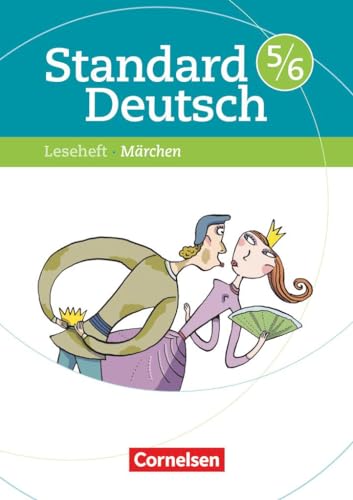 Standard Deutsch - 5./6. Schuljahr: Märchen - Leseheft mit Lösungen von Cornelsen Verlag GmbH