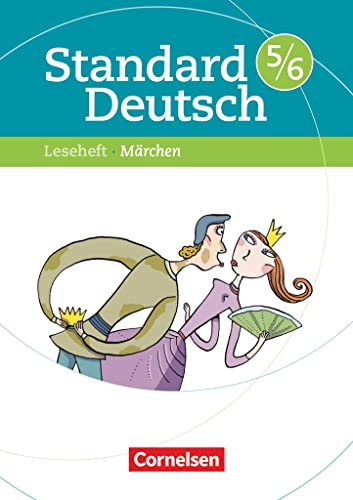 Standard Deutsch - 5./6. Schuljahr: Märchen - Leseheft mit Lösungen von Cornelsen Verlag GmbH