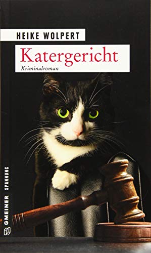 Katergericht: Kriminalroman (Kater Socke) (Kriminalromane im GMEINER-Verlag) von Gmeiner Verlag