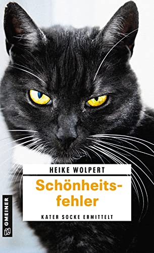 Schönheitsfehler: Kriminalroman (Kater Socke)