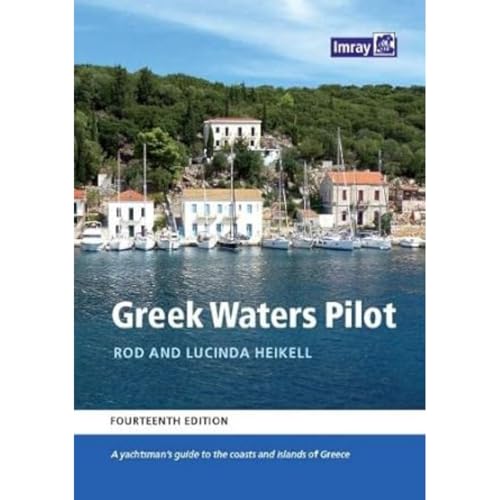 Greek Waters Pilot (Greek Waters Pilot: A yachtsman's guide to the Ionian and Aegean coasts and islands of Greece) von Imray