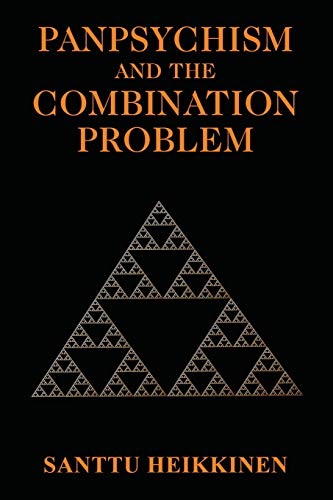 Panpsychism and the Combination Problem von Creative Fire Press