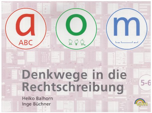 Denkwege in die Rechtschreibung: a-o-m 5/6: Arbeitsheft Klasse 5/6