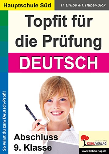 Topfit für die Prüfung - Deutsch: Ausgabe Hauptschule Süd