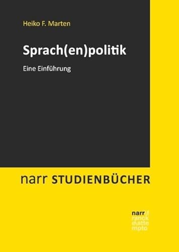 Sprachenpolitik: Eine Einführung (Narr Studienbücher)
