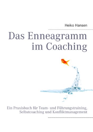 Das Enneagramm im Coaching: Ein Praxisbuch von Books on Demand