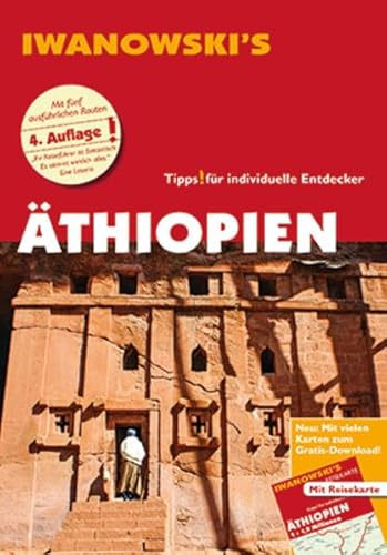 Äthiopien - Reiseführer von Iwanowski: Individualreiseführer mit Extra-Reisekarte und Karten-Download von Iwanowski Verlag