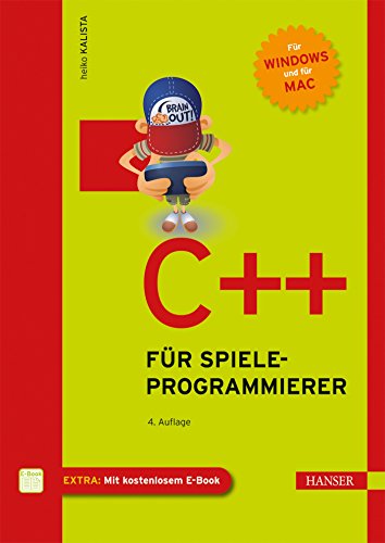 C++ für Spieleprogrammierer: Extra: Mit kostenlosem E-Book. Zugangscode im Buch