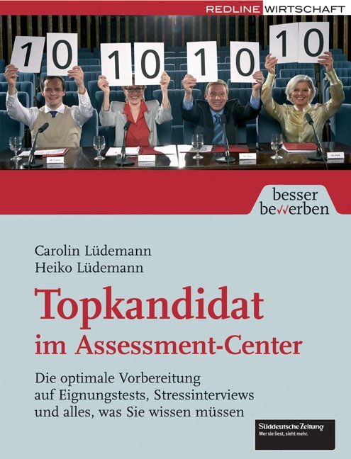 Topkandidat im Assessment-Center von Redline Verlag