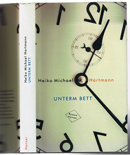 Unterm Bett: Roman