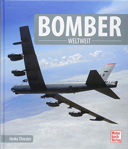 Bomber: Weltweit von Motorbuch Verlag
