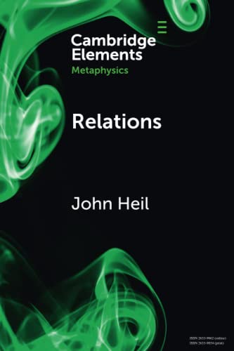 Relations (Elements In Metaphysics)