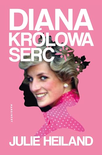 Diana: Królowa serc von Marginesy
