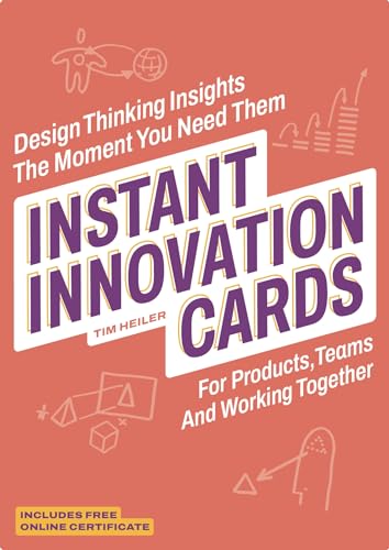 Instant Innovation Cards: Design thinking insights the moment you need them von BIS Publishers