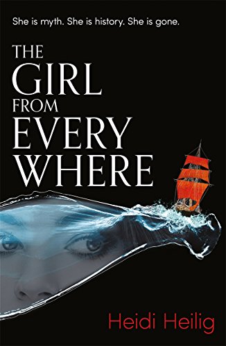 The Girl From Everywhere von Hot Key Books
