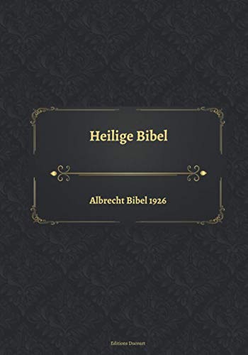 Heilige Bibel Albrecht Bibel 1926 von Independently published