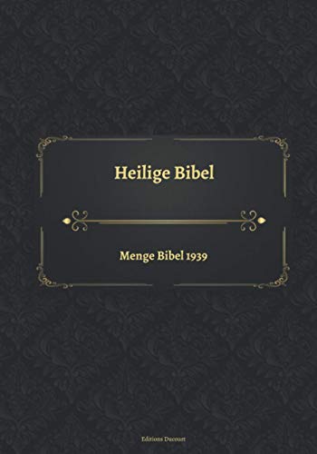 Heilige Bibel Menge Bibel 1939 von Independently published