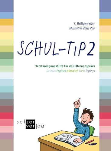 Schul-TiP 2: Verständigungshilfe für das Elterngespräch (Kinder tıp: Verständigungshilfen für das Elterngespräch) von Setzer