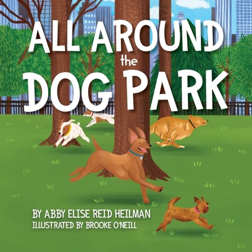 All Around the Dog Park von Warren Publishing, Inc