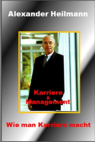Karriere und Management: Wie man Karriere macht
