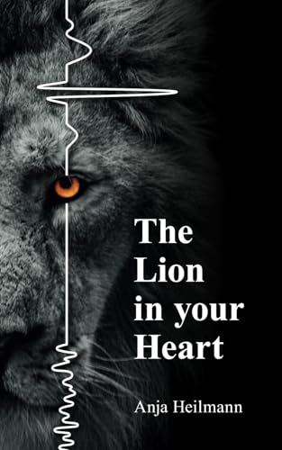 The Lion in Your Heart