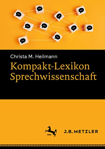 Kompakt-Lexikon Sprechwissenschaft von J.B. Metzler