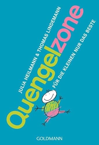 Quengelzone (Babybeschiss): Für die Kleinen nur das Beste
