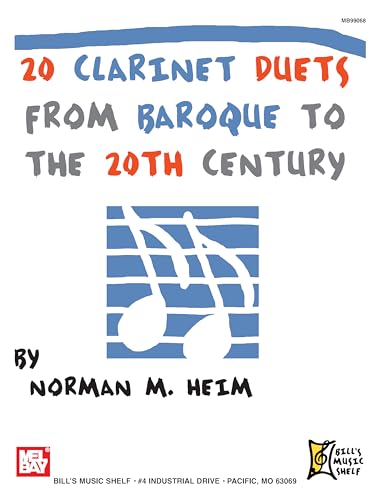 20 Clarinet Duets from Baroque to the 20th Century von Mel Bay