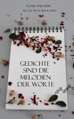 Gedichte sind die Melodien der Worte