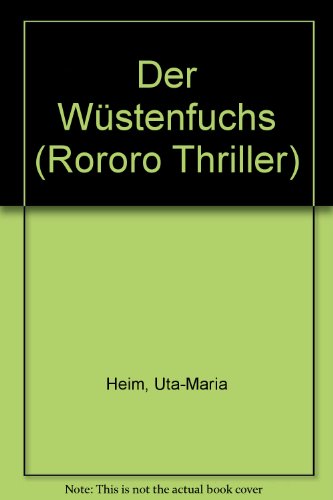 Der Wüstenfuchs Der Wüstenfuchs von Rowohlt Taschenbuch