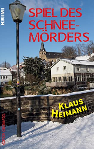 Spiel des Schneemörders: 7. Fall mit Sigi Siebert (Krimi: Krimi und Thriller)