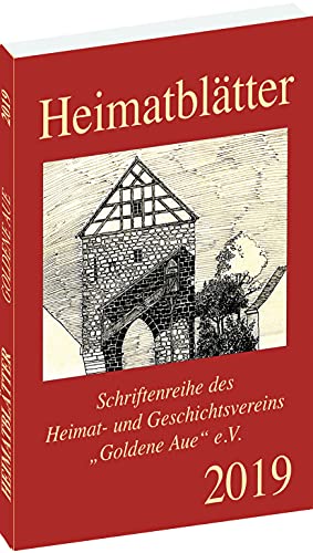 Heimatblätter 2019 - Goldene Aue von Rockstuhl Verlag
