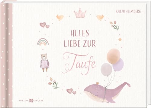 Alles Liebe zur Taufe (Taufe Wal Rosa/Blau) von Butzon & Bercker