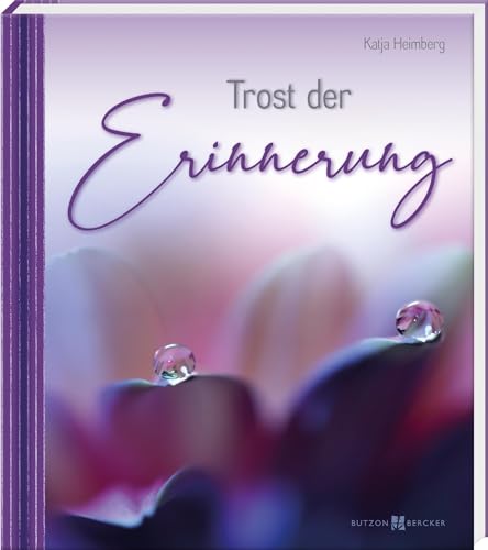 Trost der Erinnerung von Butzon & Bercker