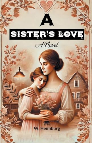 A Sister's Love A Novel von Double 9 Books