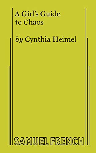 A Girl's Guide to Chaos von Samuel French, Inc.