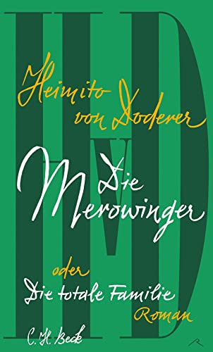 Die Merowinger oder Die totale Familie: Roman - Sonderausgaben von Beck C. H.