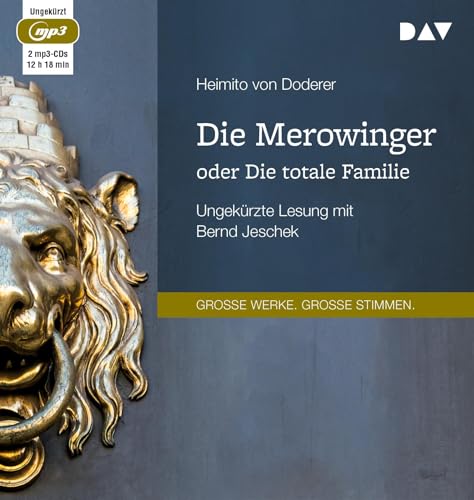 Die Merowinger oder Die totale Familie: Ungekürzte Lesung mit Bernd Jeschek (2 mp3-CDs) von Audio Verlag Der GmbH