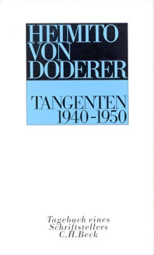 Tangenten: Tagebuch eines Schriftstellers 1940-1950