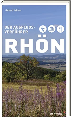 Ausflugsverführer Rhön: Freizeitgenuss pur - Entdecke die Vielfalt der Rhön mit Wanderungen, Radtouren, Familienausflügen und Städtetouren: Freizeitführer Ausflugsverführer Rhön: Freizeitgenuss pur - Entdecke die Vielfalt der Rhön mit Wanderungen, Radtouren, Familienausflügen und Städtetouren: Freizeitführer