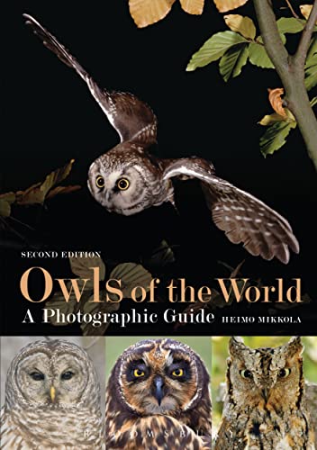 Owls of the World - A Photographic Guide: Second Edition
