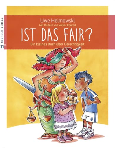 Ist das fair?: Ein kleines Buch über Gerechtigkeit