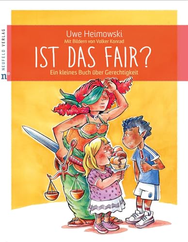 Ist das fair?: Ein kleines Buch über Gerechtigkeit