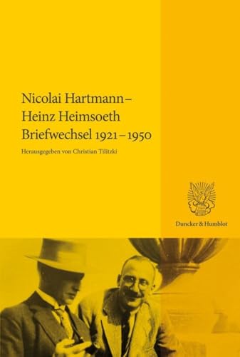Nicolai Hartmann – Heinz Heimsoeth. Briefwechsel 1921–1950 von Duncker & Humblot GmbH