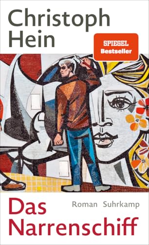 Das Narrenschiff: Roman | Eine epische Erzählung der DDR und ihrer Bürgerinnen und Bürger – von der Staatsgründung bis zum Mauerfall von Suhrkamp Verlag