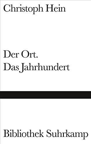 Der Ort. Das Jahrhundert: Essais (Bibliothek Suhrkamp)