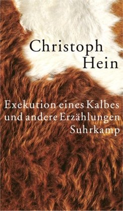 Exekution eines Kalbes und andere Erzählungen