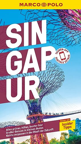 MARCO POLO Reiseführer Singapur: Reisen mit Insider-Tipps. Inklusive kostenloser Touren-App von Mairdumont