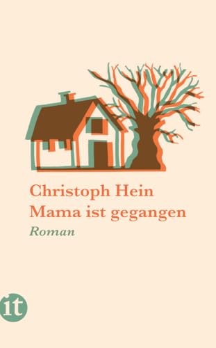 Mama ist gegangen: Roman (insel taschenbuch)